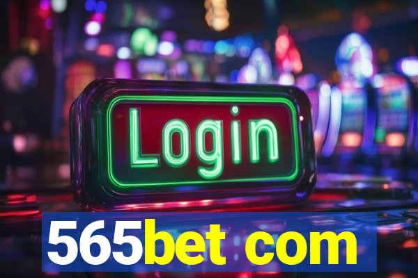 565bet com